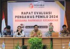 Evaluasi Bawaslu Untuk Refleksi Bersama 