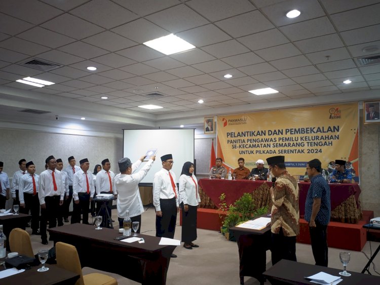 Panwaslu Kelurahan se Kota Semarang dilakukan secara serentak di 16 Kecamatan oleh masing-masing Panwaslu Kecamatan pada 1 Juni foto. Istimewa