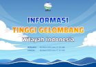 BMKG Peringatkan Adanya Gelombang Tinggi 
